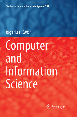 Computer and Information Science (Studies in Computational Intelligence #791) book cover by 