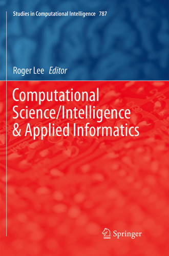 Computational Science/Intelligence & Applied Informatics (Studies in Computational Intelligence #787) book cover by 