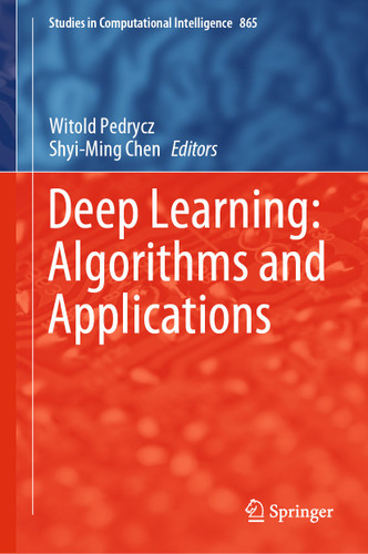 Deep Learning: Algorithms and Applications (Studies in Computational Intelligence #865) book cover by 