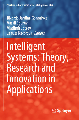 Intelligent Systems: Theory, Research and Innovation in Applications (Studies in Computational Intelligence #864) book cover by 