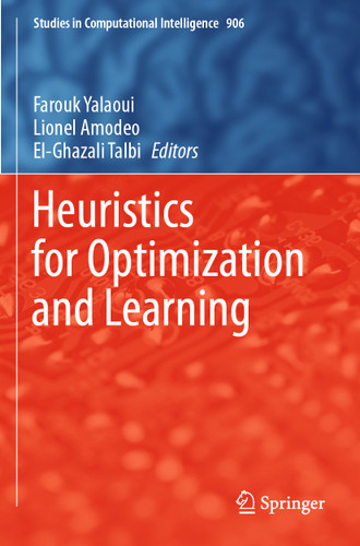 Heuristics for Optimization and Learning (Studies in Computational Intelligence #906) book cover by 