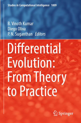 Differential Evolution: From Theory to Practice (Studies in Computational Intelligence #1009) book cover by 