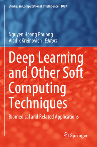 Deep Learning and Other Soft Computing Techniques: Biomedical and Related Applications (Studies in Computational Intelligence #1097) book cover by 