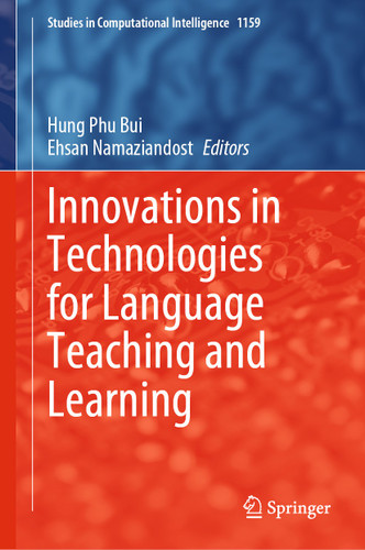Innovations in Technologies for Language Teaching and Learning (Studies in Computational Intelligence #1159) book cover by 
