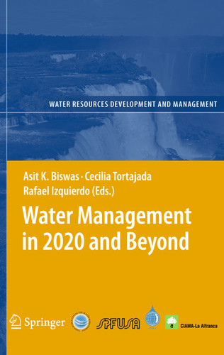 Water Management in 2020 and Beyond (Water Resources Development and Management) book cover by 