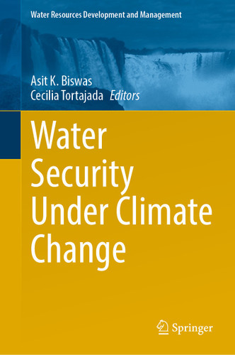 Water Security Under Climate Change (Water Resources Development and Management) book cover by 