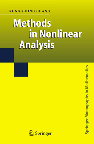 Methods in Nonlinear Analysis (Springer Monographs in Mathematics) book cover by Kung-Ching Chang