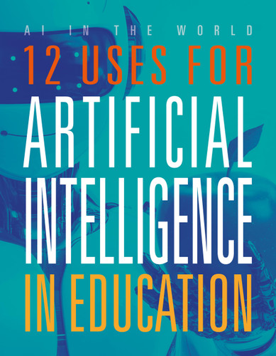12 Uses for Artificial Intelligence in Education (AI in the World) book cover by Marne Ventura