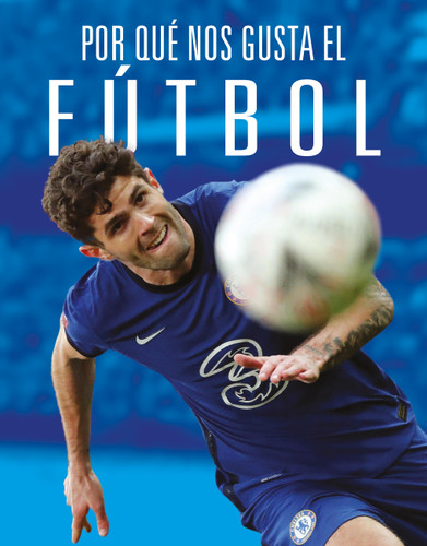 Por qué nos gusta el fútbol book cover by Aidan Whitcomb