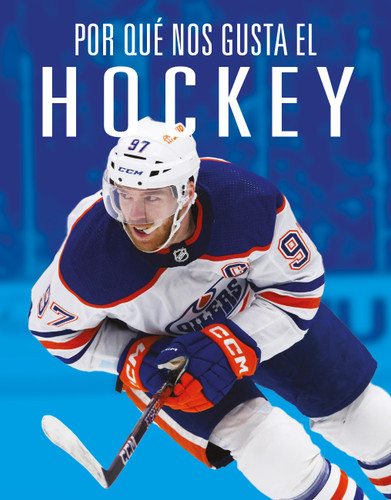 Por qué nos gusta el hockey book cover by Aidan Whitcomb