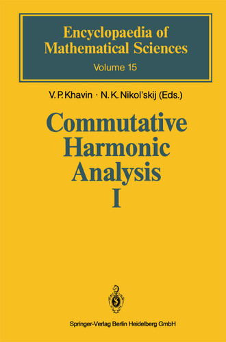 Commutative Harmonic Analysis I: General Survey. Classical Aspects (Encyclopaedia of Mathematical Sciences #15) book cover by 