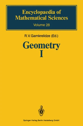 Geometry I: Basic Ideas and Concepts of Differential Geometry (Encyclopaedia of Mathematical Sciences #28) book cover by 