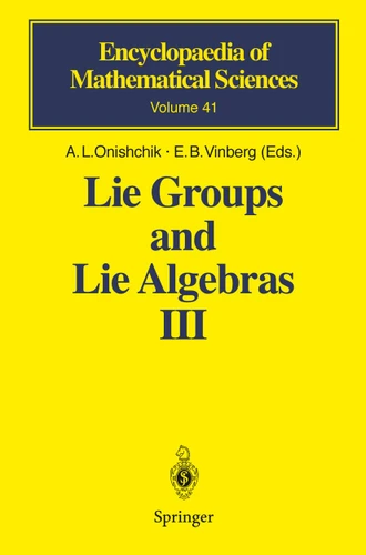 Lie Groups and Lie Algebras III: Structure of Lie Groups and Lie Algebras (Encyclopaedia of Mathematical Sciences #41) book cover by 