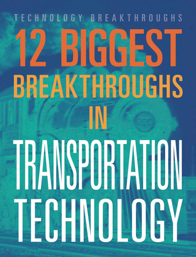 12 Biggest Breakthroughs in Transportation Technology book cover by M. M. Eboch