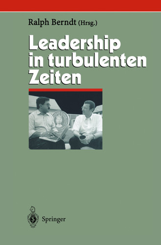 Leadership in turbulenten Zeiten (Herausforderungen an das Management #10) book cover by 