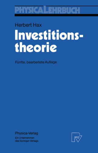 Investitionstheorie (Physica-Lehrbuch) book cover by Herbert Hax