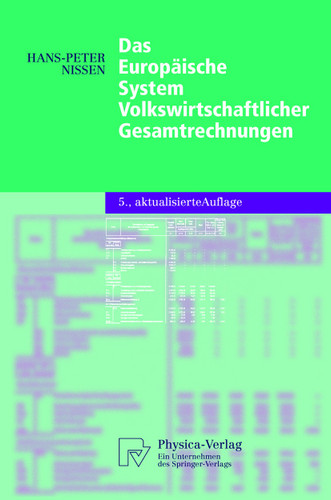 Das Europäische System Volkswirtschaftlicher Gesamtrechnungen (Physica-Lehrbuch) book cover by Hans-Peter Nissen
