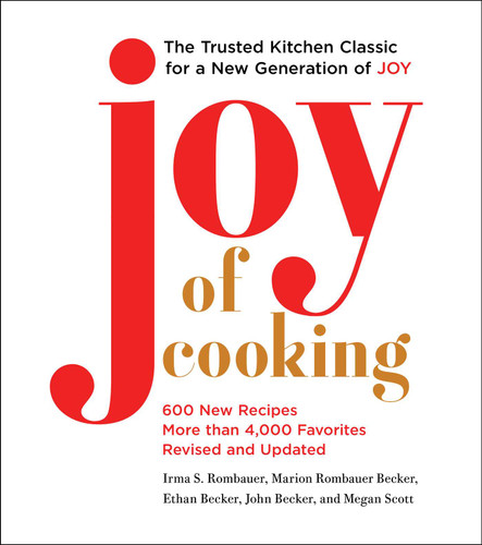 Joy of Cooking: Fully Revised and Updated book cover by Irma S. Rombauer, Marion Rombauer Becker, Ethan Becker, John Becker, Megan Scott