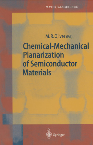 Chemical-Mechanical Planarization of Semiconductor Materials (Springer Series in Materials Science #69) book cover by 