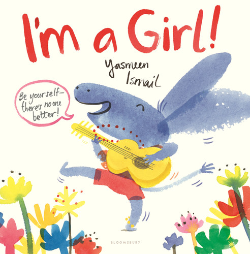 I'm a Girl! book cover by Yasmeen Ismail