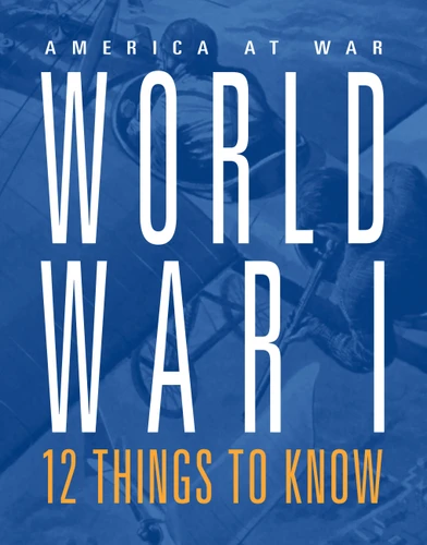 World War I: 12 Things to Know book cover by Marne Ventura