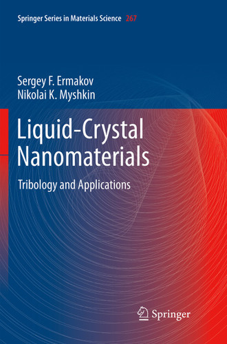 Liquid-Crystal Nanomaterials: Tribology and Applications (Springer Series in Materials Science #267) book cover by Sergey F. Ermakov, Nikolai K. Myshkin