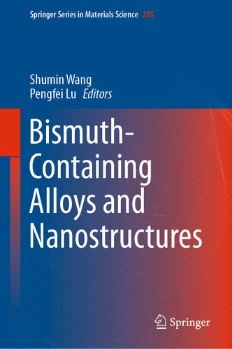 Bismuth-Containing Alloys and Nanostructures (Springer Series in Materials Science #285) book cover by 