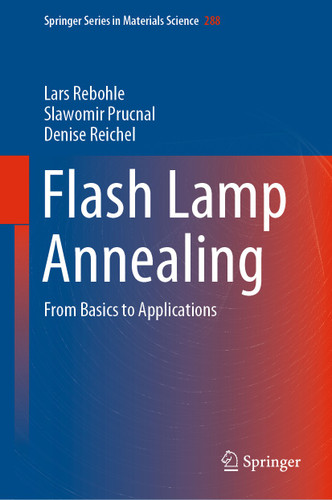 Flash Lamp Annealing: From Basics to Applications (Springer Series in Materials Science #288) book cover by Lars Rebohle, Slawomir Prucnal, Denise Reichel