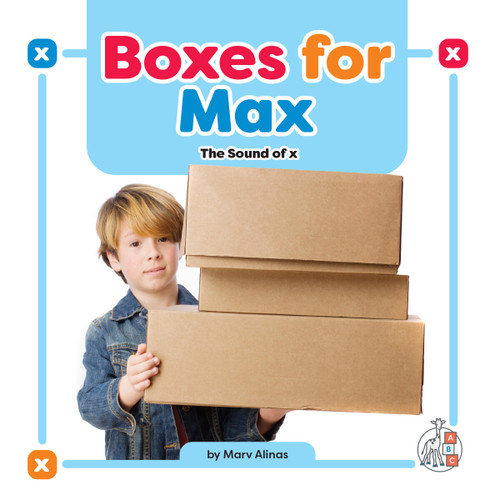 Boxes for Max: The Sound of x book cover by Marv Alinas
