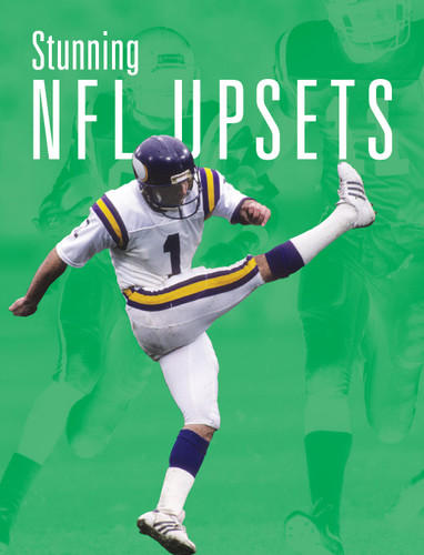 Stunning NFL Upsets book cover by Matt; Heather Dilorenzo Scheff; Williams