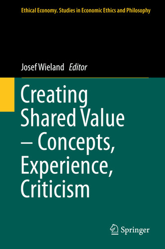 Creating Shared Value – Concepts, Experience, Criticism (Ethical Economy #52) book cover by 