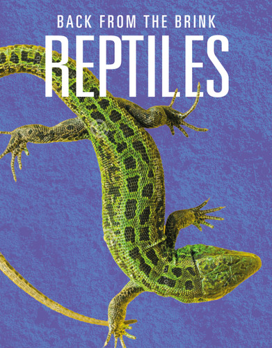 Reptiles: Back from the Brink book cover by Joanne Mattern