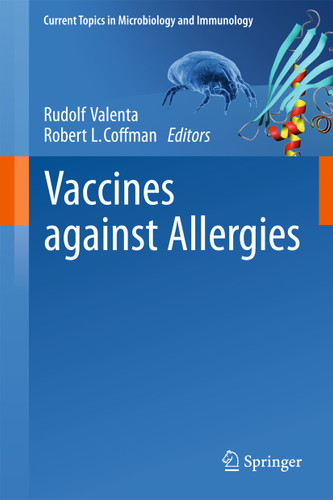 Vaccines against Allergies (Current Topics in Microbiology and Immunology #352) book cover by 