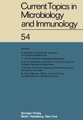 Current Topics in Microbiology and Immunology: Ergebnisse der Mikrobiologie und Immunitätsforschung (Current Topics in Microbiology and Immunology #54) book cover by W. Arber, W. Braun, F. Cramer, R. Haas, W. Henle, P. H. Hofschneider, N. K. Jerne, P. Koldovský, H. Koprowski, O. Maaløe, R. Rott, H. G. Schweiger, M. Sela, L. Syru?ek, P. K. Vogt, E. Wecker