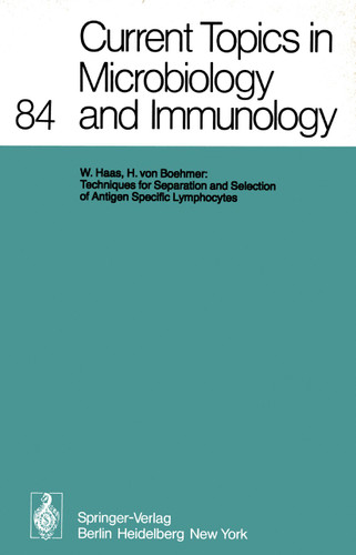 Current Topics in Microbiology and Immunology: Volume 84 (Current Topics in Microbiology and Immunology #84) book cover by W. Arber, W. Henle, P. H. Hofschneider, J. H. Humphrey, J. Klein, P. Koldovský, H. Koprowski, O. Maaløe, F. Melchers, R. Rott, H. G. Schweiger, L. Syru?ek, P. K. Vogt