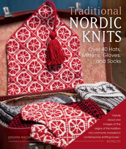 Traditional Nordic Knits: Over 40 Hats, Mittens, Gloves, and Socks book cover by Johanna Wallin