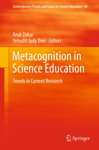 Metacognition in Science Education: Trends in Current Research (Contemporary Trends and Issues in Science Education #40) book cover by 
