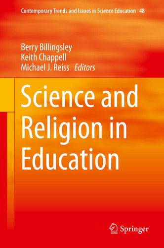 Science and Religion in Education (Contemporary Trends and Issues in Science Education #48) book cover by 