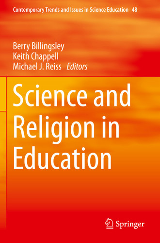 Science and Religion in Education (Contemporary Trends and Issues in Science Education #48) book cover by 