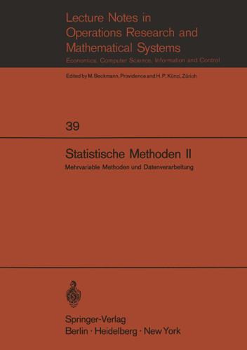 Statistische Methoden II: Mehrvariable Methoden und Datenverarbeitung (Lecture Notes in Economics and Mathematical Systems #39) book cover by 