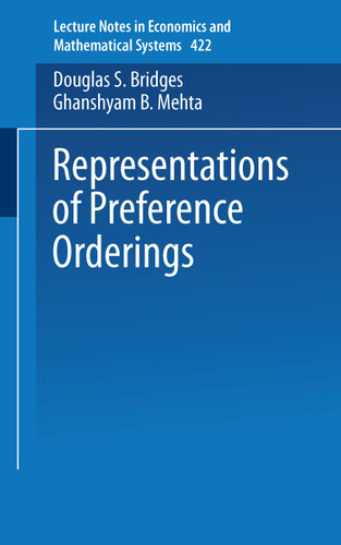 Representations of Preferences Orderings (Lecture Notes in Economics and Mathematical Systems #422) book cover by Douglas S. Bridges, Ghanshyam B. Mehta