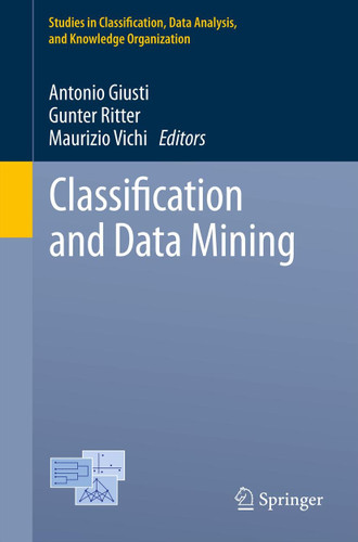 Classification and Data Mining (Studies in Classification, Data Analysis, and Knowledge Organization) book cover by 