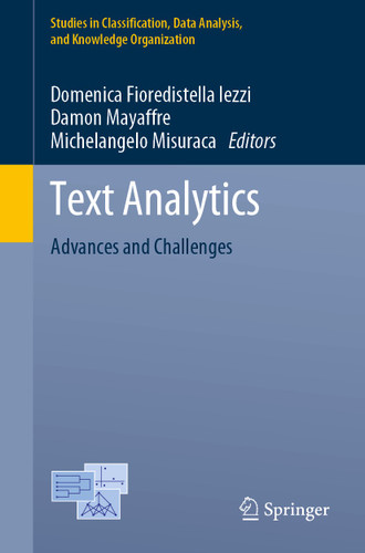 Text Analytics: Advances and Challenges (Studies in Classification, Data Analysis, and Knowledge Organization) book cover by 