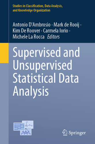 Supervised and Unsupervised Statistical Data Analysis (Studies in Classification, Data Analysis, and Knowledge Organization) book cover by 