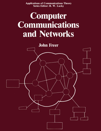 Computer Communications and Networks (Applications of Communications Theory) book cover by John R. Freer