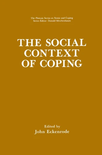 The Social Context of Coping (Springer Series on Stress and Coping) book cover by 