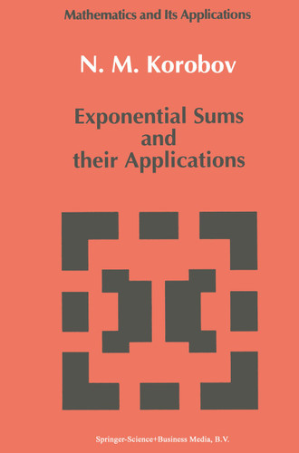 Exponential Sums and their Applications (Mathematics and its Applications #80) book cover by N.M Korobov
