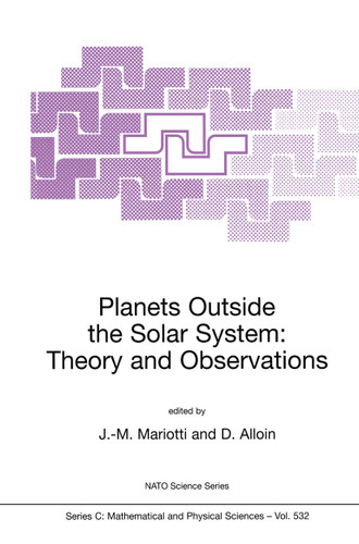 Planets Outside the Solar System: Theory and Observations (Nato Science Series C: #532) book cover by 