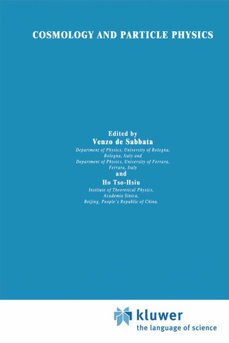 Cosmology and Particle Physics (Nato Science Series C: #427) book cover by 