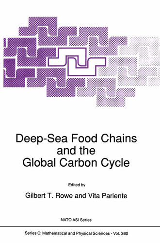 Deep-Sea Food Chains and the Global Carbon Cycle (Nato Science Series C: #360) book cover by 